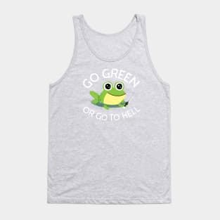 Go Green Tank Top